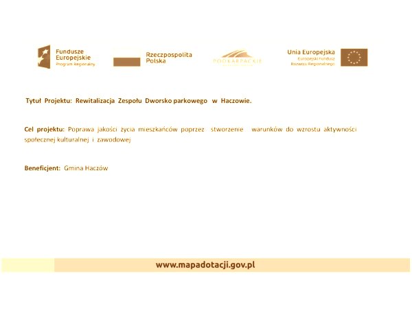 Informacja o projekcie z udziałem środków UE - Dwór w Haczowie
