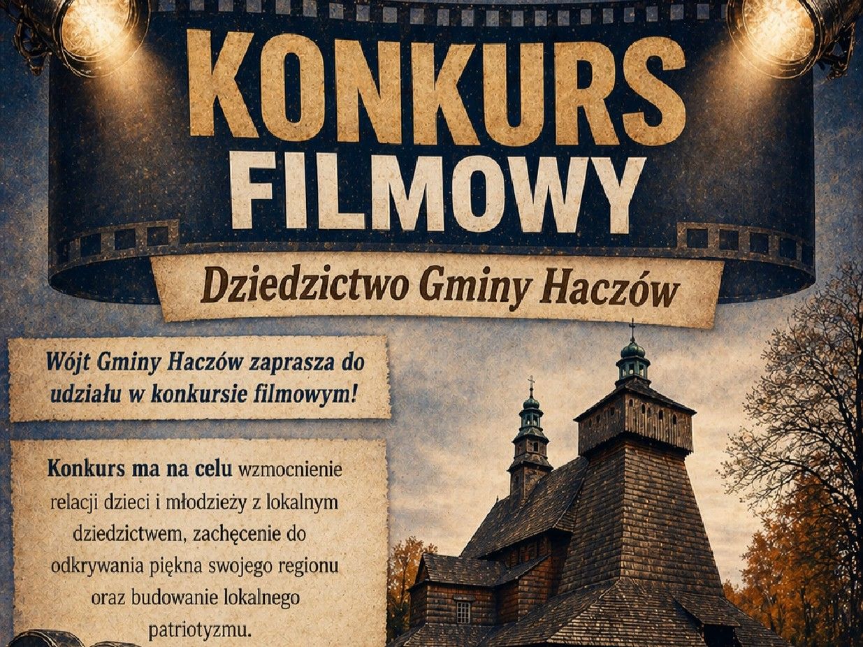 Konkurs Filmowy - Dziedzictwo Gminy Haczów